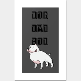 Dog Dad Bod  | Dog Lover Gift - Dog Dad Gift Posters and Art